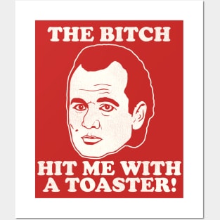 Scrooged "The Bitch Hit Me With a Toaster" Quote Posters and Art